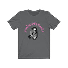 Load image into Gallery viewer, Sometimes it&#39;s a zebra. Unisex Tee
