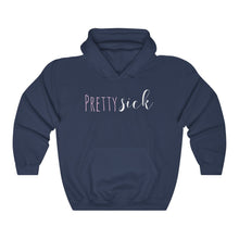 Load image into Gallery viewer, Pretty Sick Unisex Hoodie
