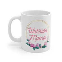 Load image into Gallery viewer, Warrior mama Ceramic Mug 11oz
