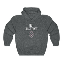 Load image into Gallery viewer, Not Just Tired - Unisex Hoodie

