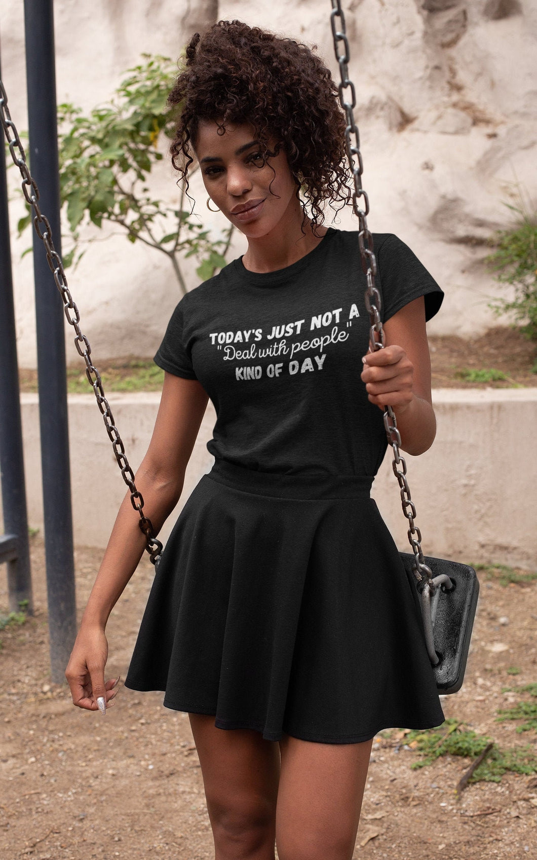 Today's Just Not a Deal With People Kind Of Day - Unisex T-shirt