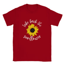 Load image into Gallery viewer, Take Back The Sunflower - Unisex T-shirt
