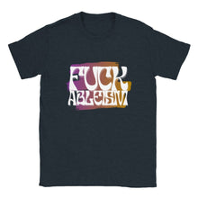 Load image into Gallery viewer, FUCK ABLEISM - Unisex T-shirt

