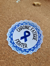 Load image into Gallery viewer, Chronic Fatigue Fighter Sticker
