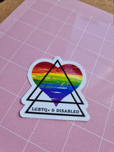 Load image into Gallery viewer, LGBTQ and Disabled Sticker
