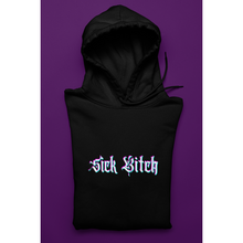 Load image into Gallery viewer, Sick Bitch - Gothic - Unisex Hoodi

