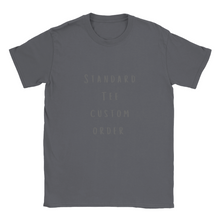 Load image into Gallery viewer, Custom Order - Unisex Crewneck T-shirt
