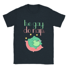 Load image into Gallery viewer, Be Gay Do Nap - Unisex Froggy T-shirt
