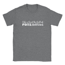 Load image into Gallery viewer, Life is Hard but Full of POTSibilities - Unisex T-shirt
