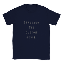 Load image into Gallery viewer, Custom Order - Unisex Crewneck T-shirt
