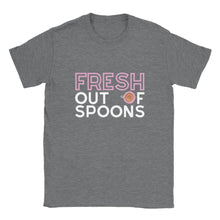 Load image into Gallery viewer, Fresh Out Of Spoons - Unisex T-shirt
