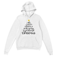 Load image into Gallery viewer, All I Want For Christmas -Spoonie Unisex Hoodie

