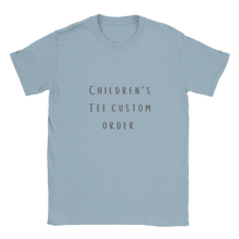 Load image into Gallery viewer, Custom Order - Kid&#39;s Unisex Crewneck T-shirt
