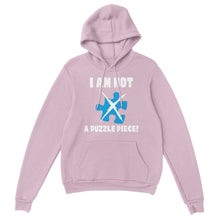 Load image into Gallery viewer, NOT a Puzzle Piece! - Unisex Autism Hoodie
