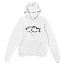 Load image into Gallery viewer, Professionally Confused - Unisex Hoodie
