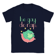 Load image into Gallery viewer, Be Gay Do Nap - Unisex Froggy T-shirt
