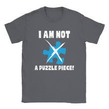 Load image into Gallery viewer, NOT a Puzzle Piece! - Unisex Autism T-shirt
