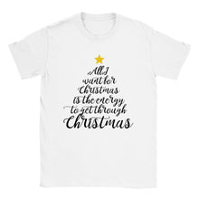 Load image into Gallery viewer, All I Want For Christmas - Spoonie Unisex T-shirt
